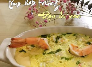 Hình của món Tôm hấp trứng đậu hủ non.