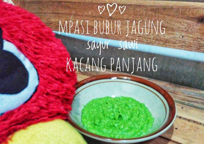 MPASI 6m Bubur jagung manis kacang panjang sawi plus keju