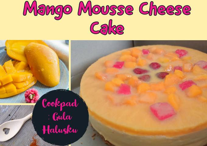 Mango Mousse Cheese Cake No oven / Kue Mangga Keju