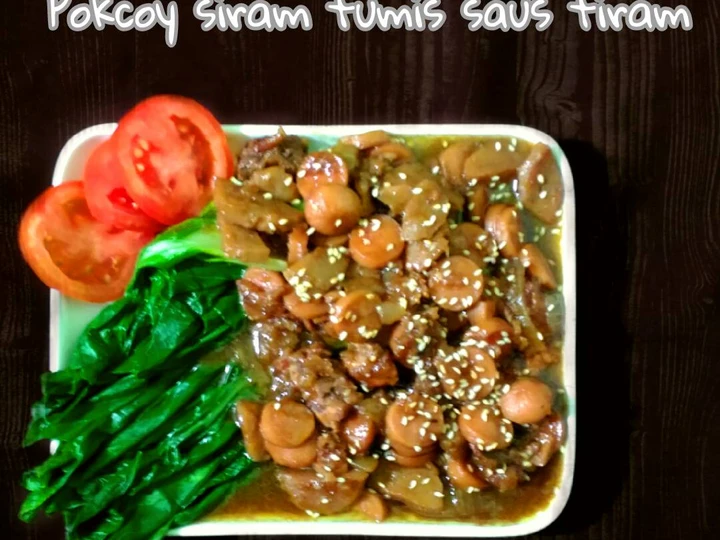 Easy Way Make Pokcoy Siram Tumis Saos Tiram the  Makes Drooling Tasty
