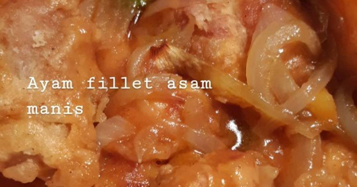 Resep Ayam fillet asam manis oleh Dias Yudha Abriliani 