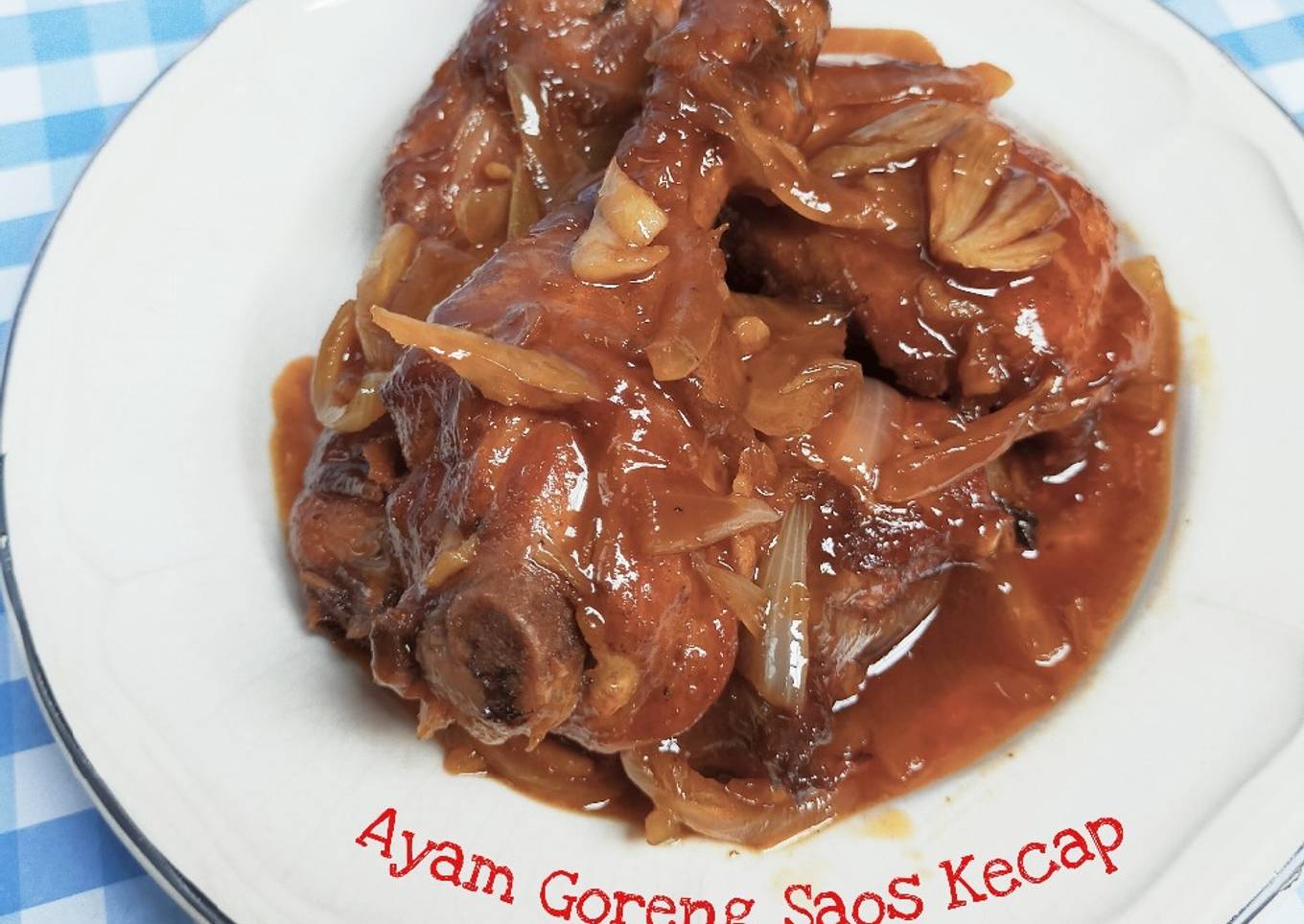 Ayam Goreng Saos Kecap