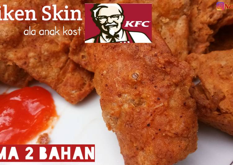 Chiken skin KFC 2bahan ala nak kost