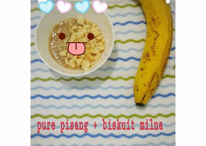 Resep Mpasi 6 Bulan Pure Pisang Biskuit Milna Oleh Ayu Amelia Cookpad 9167