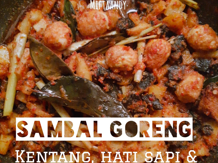 Bagaimana Membuat Sambal Goreng kentang,hati sapi &amp;amp;telur puyuh yang Sempurna