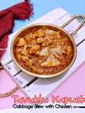 Tavuklu Kapuska / Cabbage Stew with Chicken