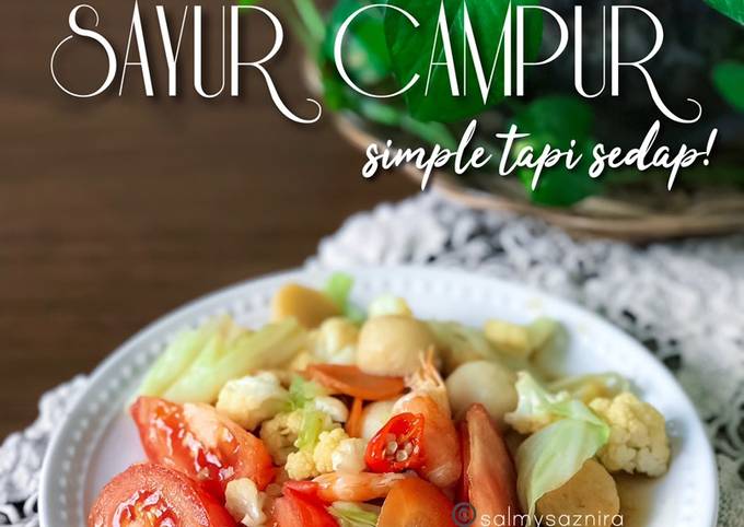 Resipi Sayur Campur Oleh Salmy Saznira Cookpad