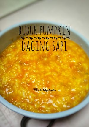 Foto resep MPASI baby 10+ bubur pumpkin daging sapi