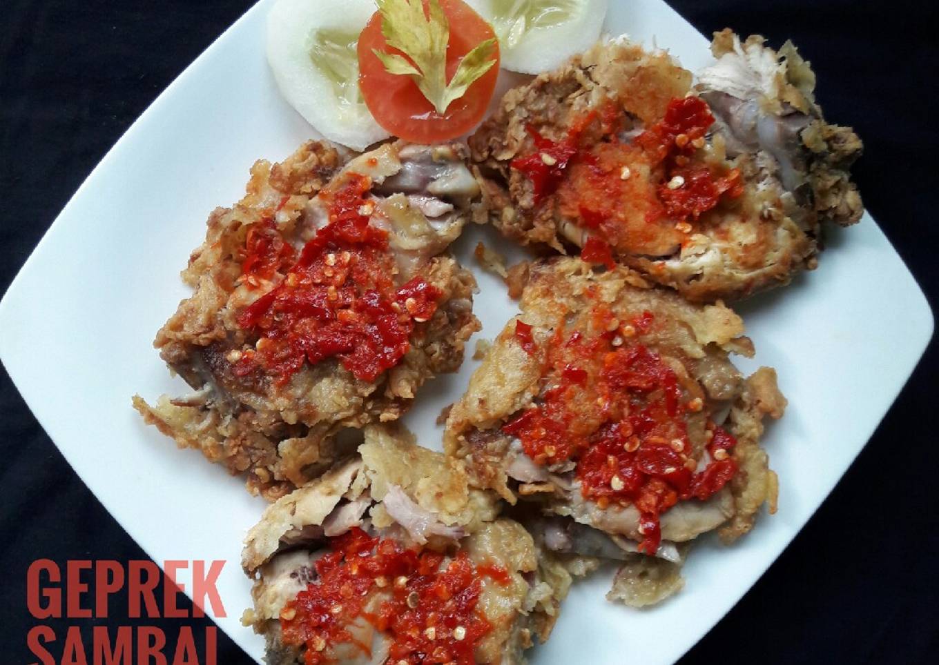 Resep Ayam Geprek Sambal Merah, Bikin Ngiler