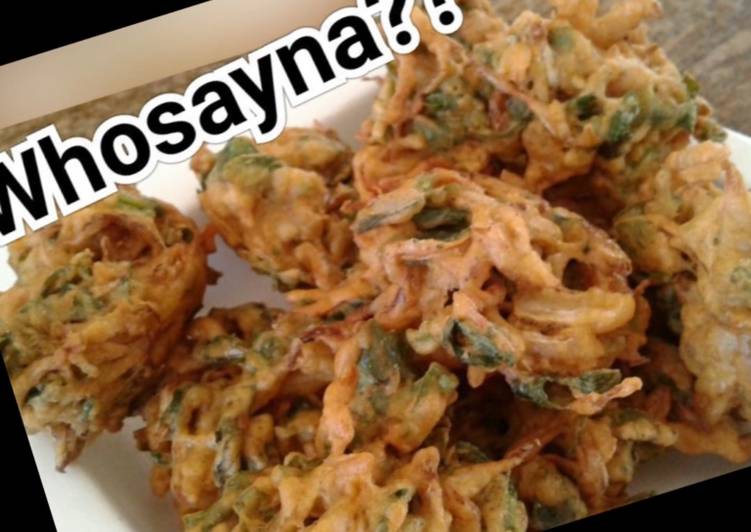 Recipe of Homemade Whosayna’s Spinach and Cabbage Pakoras
