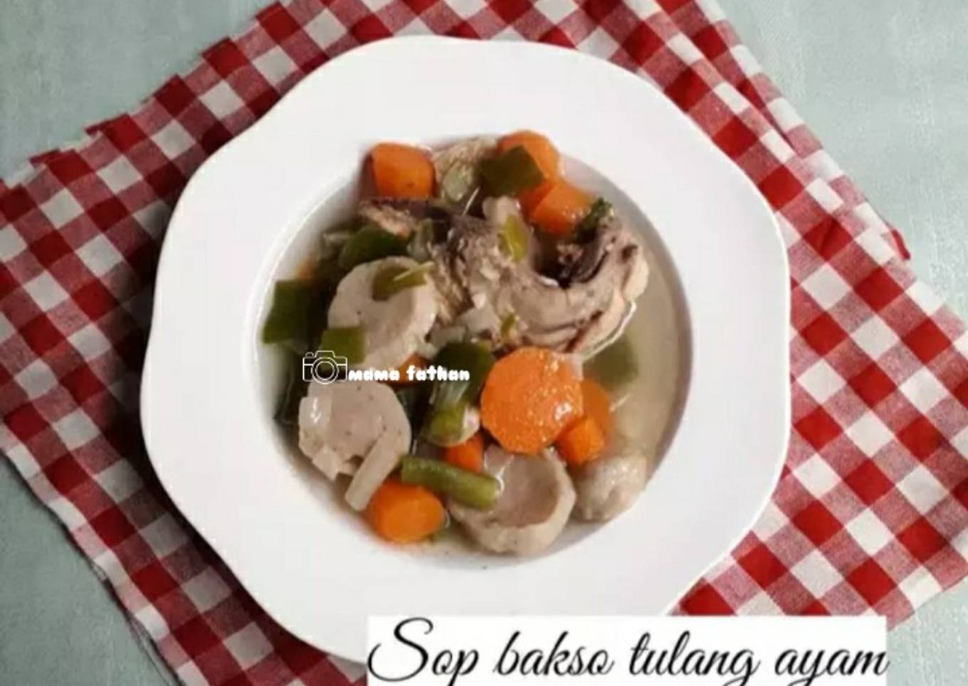 Sop bakso tulang ayam