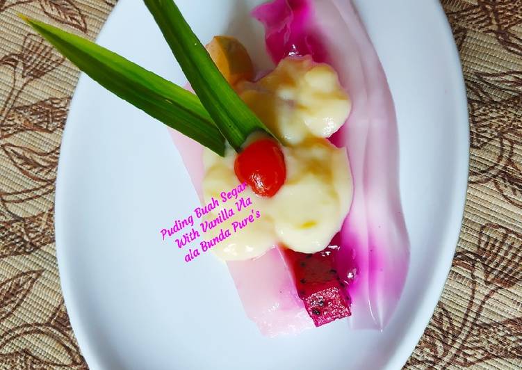 Puding Buah Segar with Vanilla Vla ala Bunda Pure's