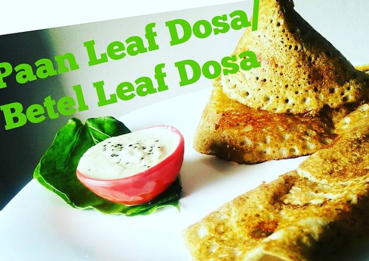 Paan leaf Dosa/Betel Leaf Dosa