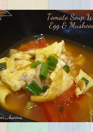Foto resep EggTomatoMushroom Soup (ETM Soup)