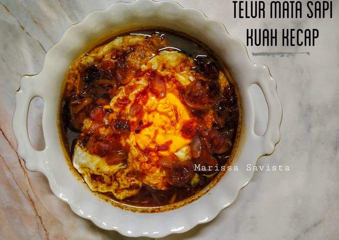 Resep Telur Mata Sapi Kuah Kecap oleh Marissa Savista - Cookpad