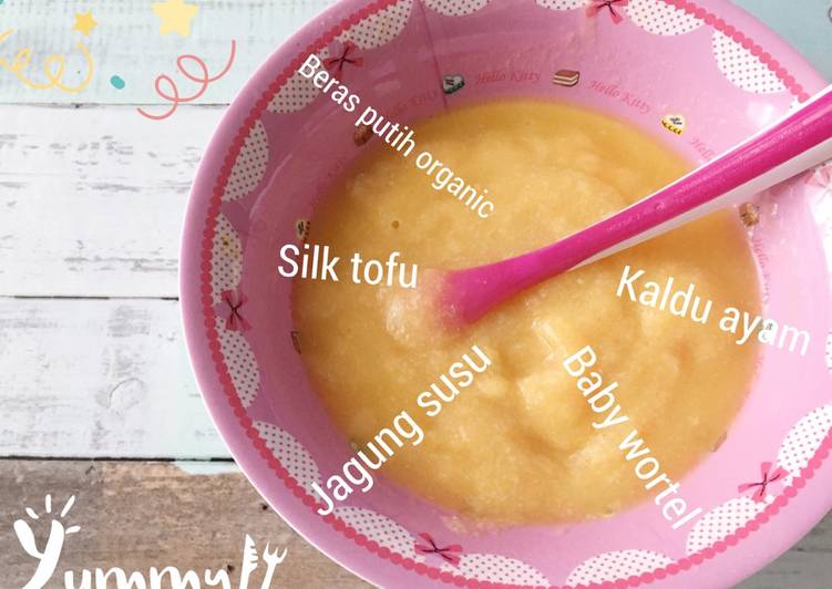 Bagaimana Membuat MPASI Zoe (7+) : Bubur + Silk tofu + Jagung susu + Baby wortel + Kaldu ayam yang Enak Banget