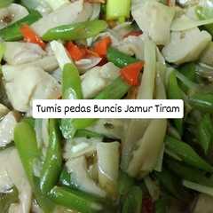 รูปของ Tumis Pedas Buncis Jamur Tiram