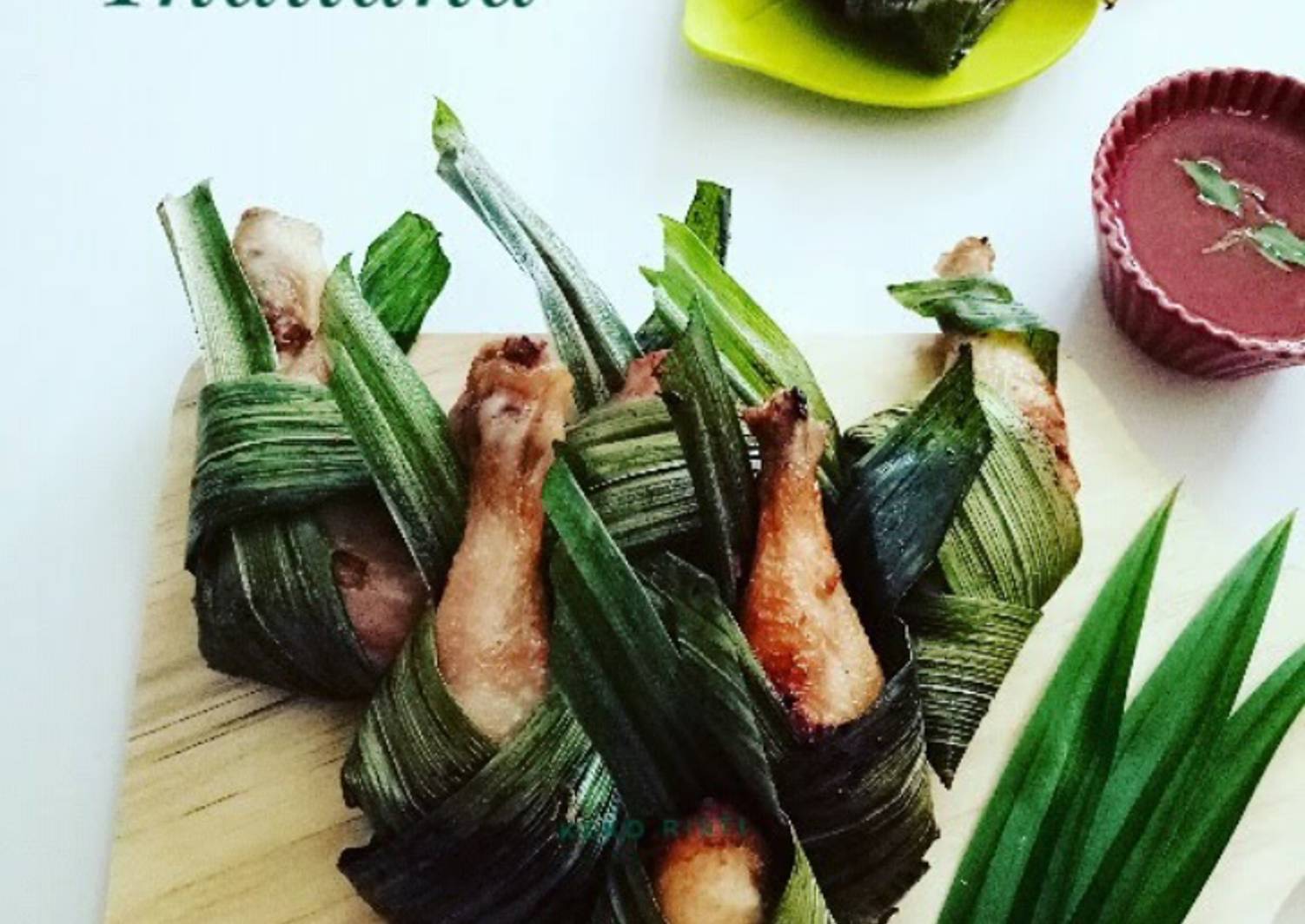 Resep Ayam Pandan Thai oleh Keko Risti Cookpad