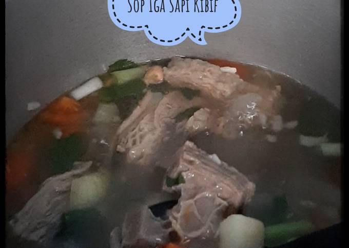 Sop Iga sapi by: Kibif