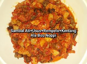 Foto resep Sambal Ati+Usus+Rempelo+Kentang