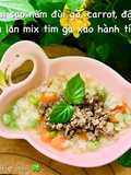 Ăn dặm- nui sao nấm đùi gà, carrot, đậu hà lan mix tim gà xào hành tím
