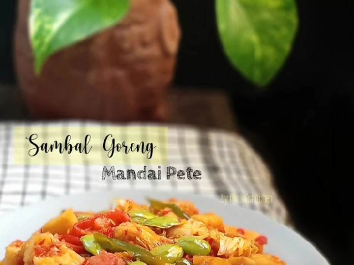 Langkah Gampang Membikin Resep Sambal Goreng Mandai (Fermentasi Kulit Cempedak) Pete yang Lezat Anti Ribet, Menggugah Selera