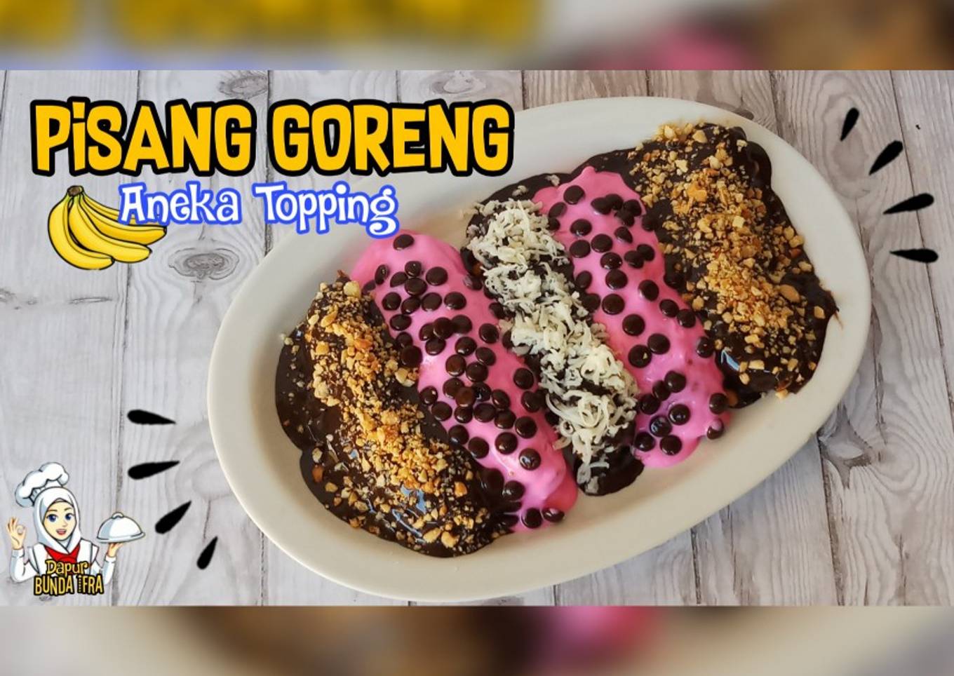 Pisang Goreng dengan Aneka Topping yang Enak dan Lezat