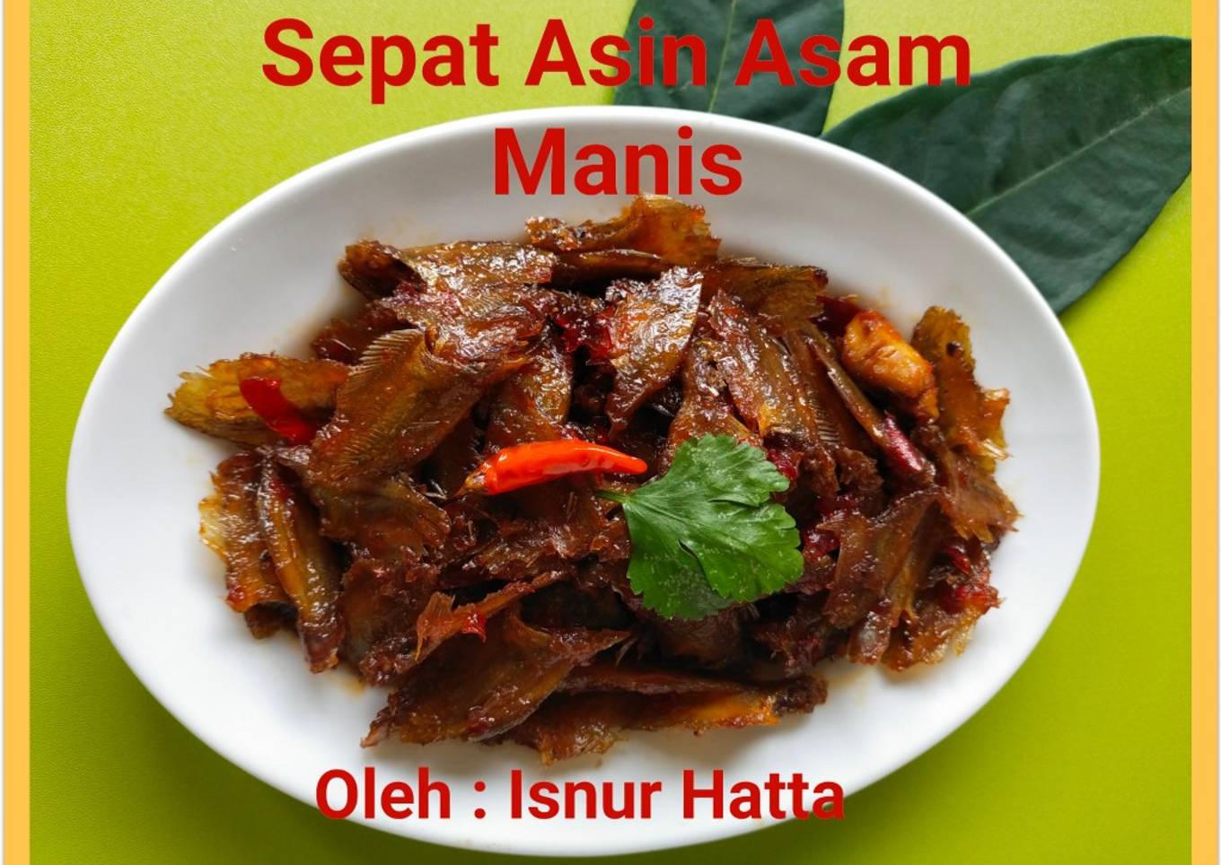 Ikan Sepat Asin Asam Manis