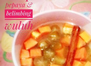 Foto resep 4. Setup Pepaya & Belimbing Wuluh #Kamismanis