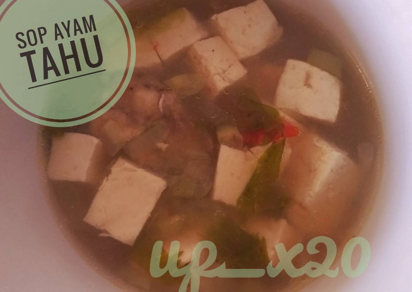 Sop Ayam Tahu resep Diet lambung