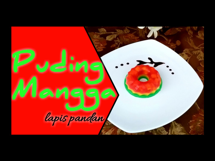 Anti Ribet, Buat Puding mangga || lapis pandan Menu Enak Dan Mudah Dibuat