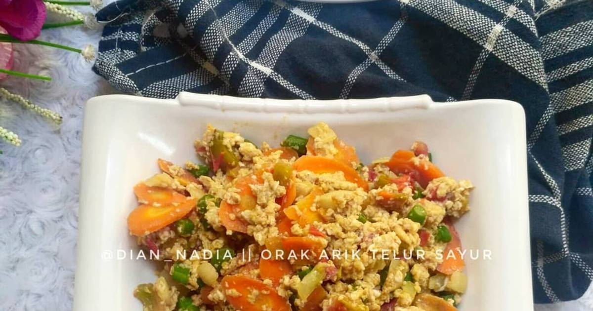 Resep Orak Arik Telur Sayur Oleh Dian Nadia Oktiana Cookpad