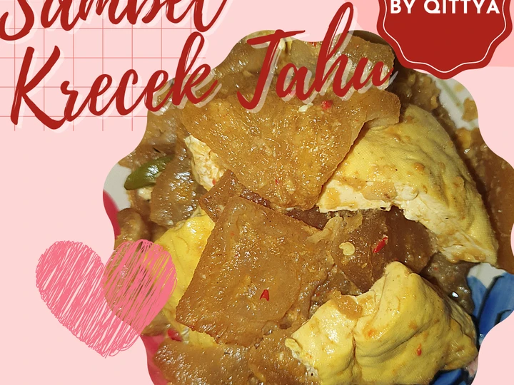 Cara Mudah Membuat Resep Sambel krecek tahu kuning yang Menggugah Selera Anti Ribet, Uenak Banget