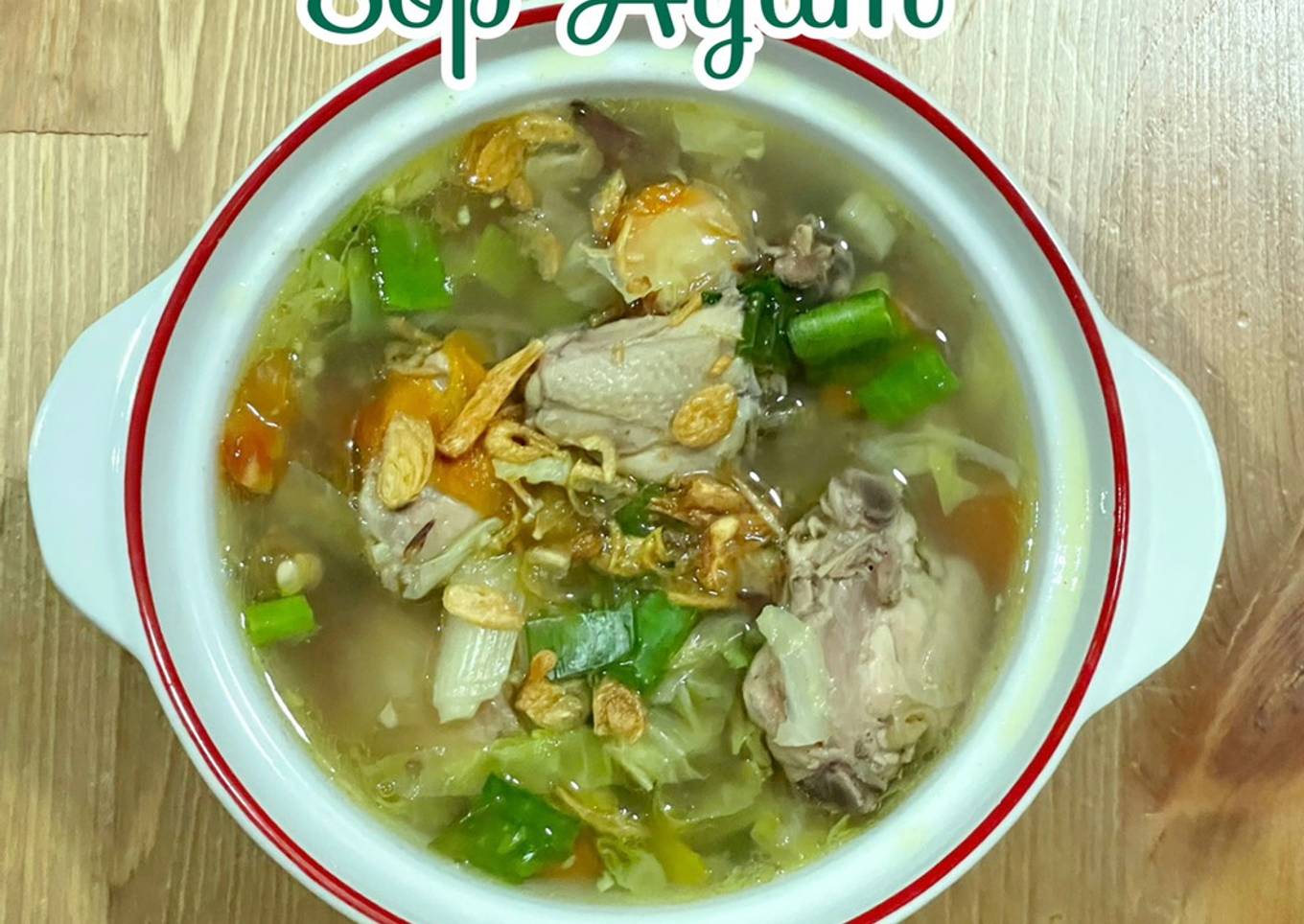 Sop ayam ala Chef Devina Hermawan