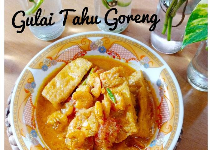 Resep Gulai Tahu Goreng, Lezat Sekali