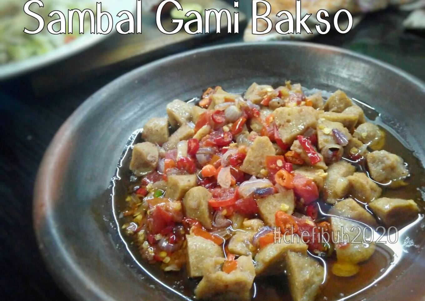 Bagaimana Membuat Sambal Gami Bakso, Enak Banget
