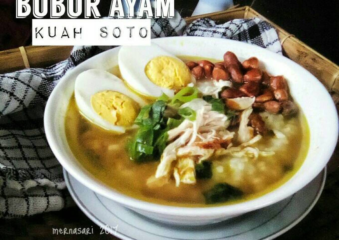 Bubur ayam Kuah soto