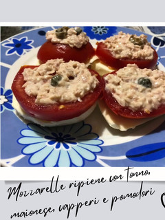 Foto di Mozzarelle ripiene con tonno, maionese, capperi e pomodori 😋