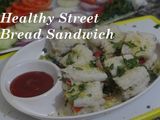हेल्थी ब्रेड सैंडविच रेसिपी