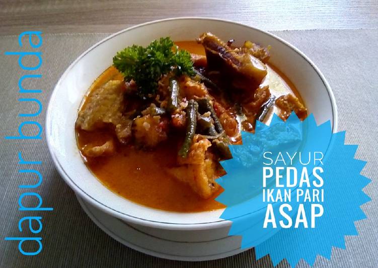 Bagaimana Membuat Sayur pedas ikan pari asap Lezat