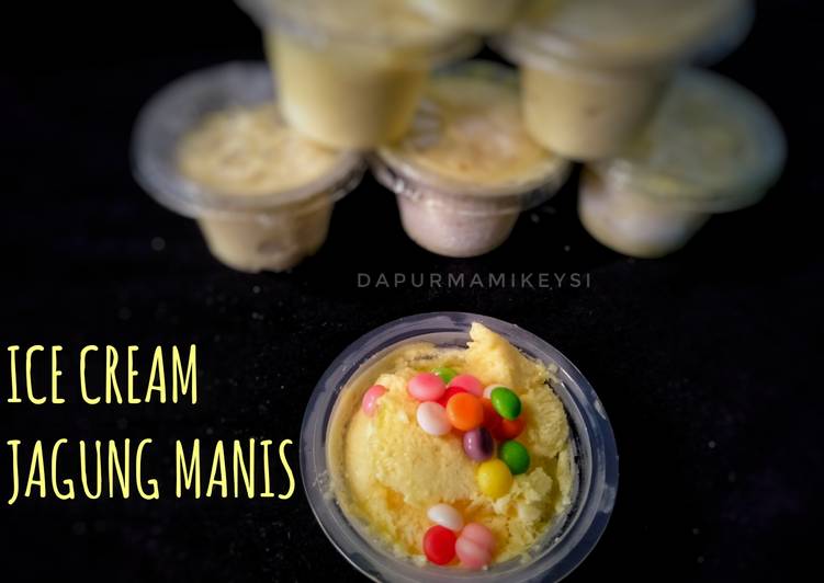 Langkah Mudah untuk Menyiapkan Ice cream jagung manis, Menggugah Selera