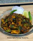 Chicken Spicy Sausage Masala Fry