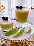 👩‍🍳Guava Pineapple Smoothie