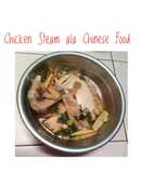 Chicken Steam Ala Chinese Food