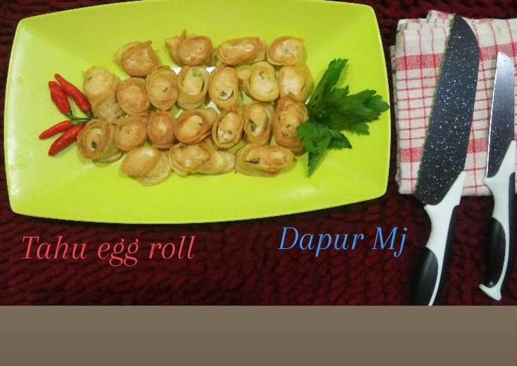 Resep Tahu egg roll Anti Gagal
