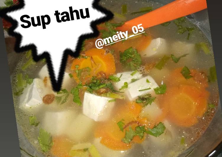 Sup tahu (di sini saya gk pake kol yaa krena gk suka sayur kol)