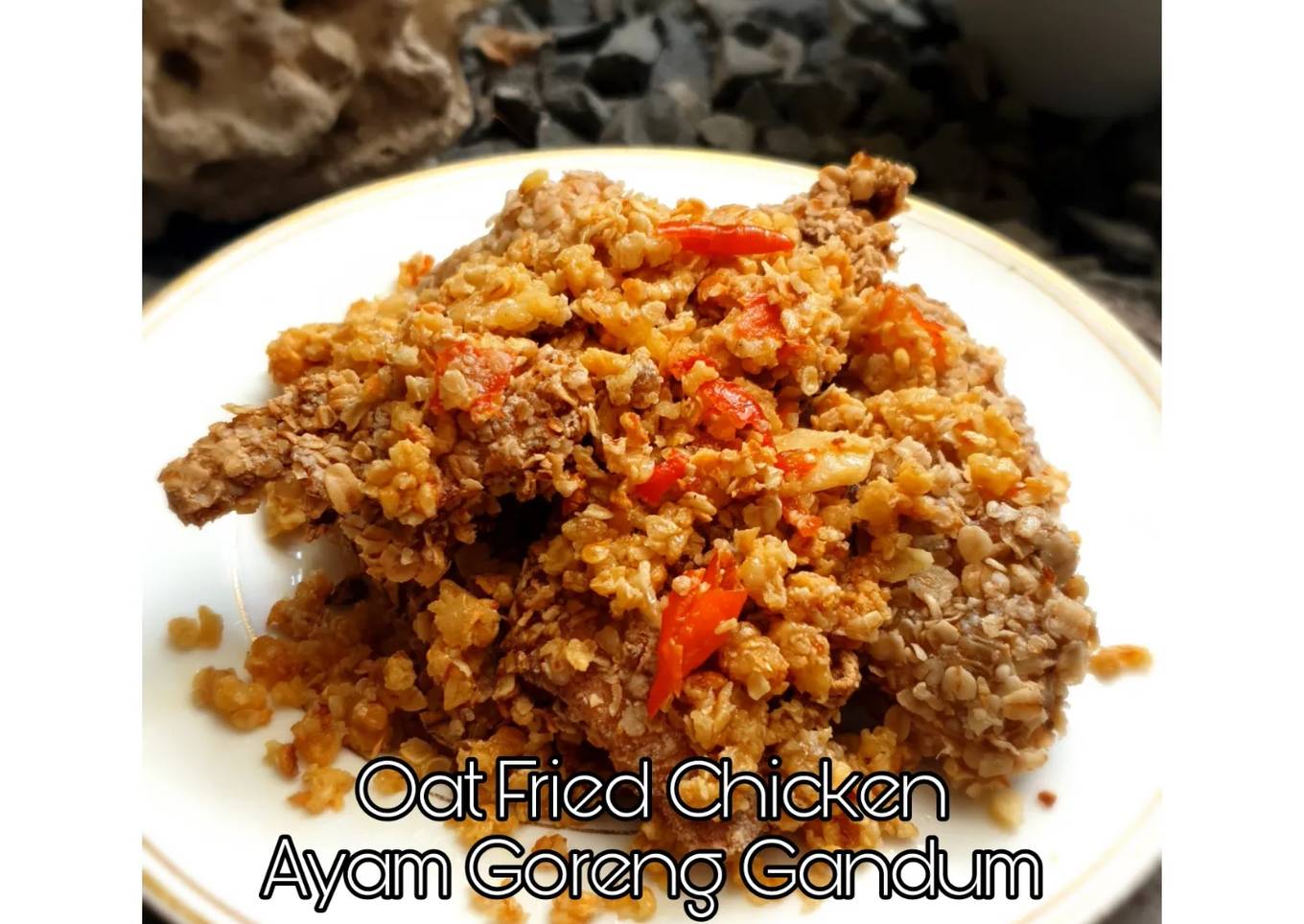 35.Oat Fried Chicken/ Ayam goreng Gandum