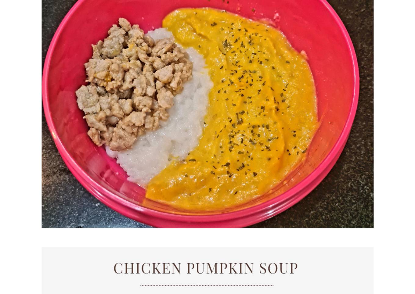 MPASI 9m: Chicken Pumpkin Soup