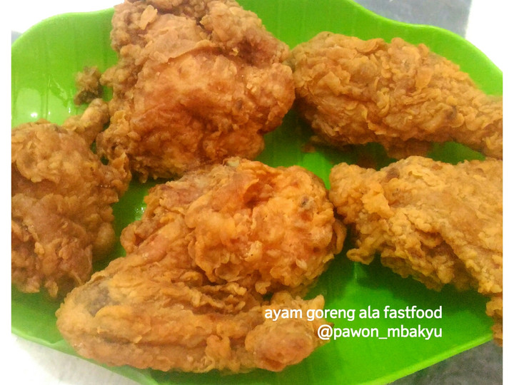 Cara Gampang Menyiapkan Ayam goreng ala fastfood, simple, enak, gurih Yang Sederhana