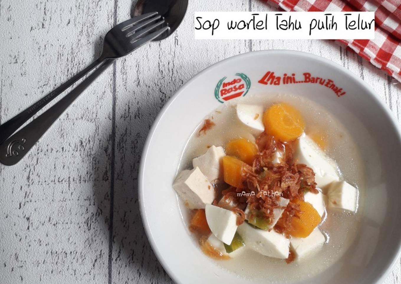 Sop wortel tahu putih telur